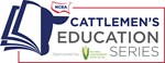 Cattlemen's Education Series 